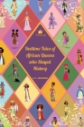 Bedtime Tales of African Queens who Slayed History By Ornella Cleone Mogounn Cover Image