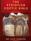 The Ethiopian Coptic Bible: An Overview By Jack Hobson Cover Image