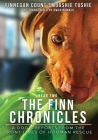 The Finn Chronicles: Year Two: A dog's reports from the front lines of hooman rescue Cover Image