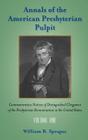 Annals of the Presbyterian Pulpit: Vol. 1 By William Buell Sprague (Editor) Cover Image