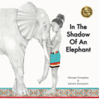 In the Shadow of an Elephant By Georgie Donaghey, Sandra Severgnini Cover Image