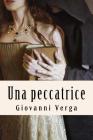 Una peccatrice By Giovanni Verga Cover Image