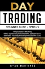 Day Trading Beginner Guide + Options Cover Image