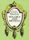 Masses and Motets (Dover Vocal Scores) Cover Image