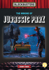 Making of Jurassic Park By Kenny Abdo Cover Image