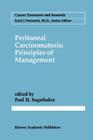 Peritoneal Carcinomatosis: Principles of Management (Cancer Treatment and Research #82) By Paul H. Sugarbaker (Editor) Cover Image