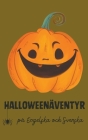 Halloweenäventyr på Engelska och Svenska Cover Image