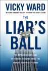 The Liar's Ball By Vicky Ward Cover Image