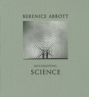 Berenice Abbott: Documenting Science Cover Image