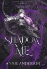 Shadow Me: A Gargoyle Shifter Romantasy By Annie Anderson Cover Image