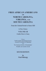 Free African Americans of North Carolina, Virginia, and South Carolina from the Colonial Period to About 1820. SIXTH EDITION in Three Volumes. VOLUME Cover Image