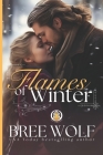 Flames of Winter By Bree Wolf Cover Image