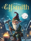 Elfsmith By Tracy Blom, Fx and Color Studio (Illustrator) Cover Image