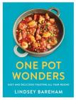 One Pot Wonders: Easy and Delicious Feasting All Year Round Cover Image
