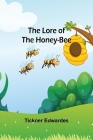 The Lore of the Honey-Bee Cover Image
