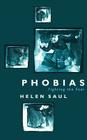 Phobias: Fighting the Fear By Helen Saul Cover Image