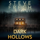 Dark Hollows Lib/E By Steve Frech, Jeff Harding (Read by) Cover Image