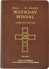 St. Joseph Weekday Missal (Vol. I / Advent to Pentecost): In Accordance with the Roman Missal (Saint Joseph Weekday Missal #1) By Catholic Book Publishing & Icel Cover Image