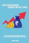 Risk perception and psychological asymmetry effect on investor behavior towards mutual funds By Kumar Suman Cover Image