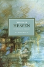 Criticism of Heaven: On Marxism and Theology (Historical Materialism) By Roland Boer Cover Image