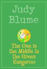 The One in the Middle is the Green Kangaroo By Judy Blume, Amy Aitken (Illustrator) Cover Image