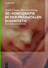 3D-Sonografie in der pränatalen Diagnostik By Rabih Chaoui, Kai-Sven Heling Cover Image