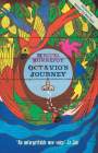 Octavio's Journey By Miguel Bonnefoy, Emily Boyce (Translator) Cover Image