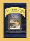 December's Gift: An Interfaith Holiday Story By Ashley Smith-Santos, Stasie Bitton, Sandra Salsbury (Illustrator) Cover Image