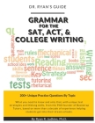 Dr. Ryan's Guide - Grammar for the SAT, ACT, and College Writing By Ryan Judkins Cover Image