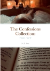 The Confessions Collection: Volumes I and II By M. K. Sims Cover Image