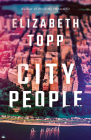 City People By Elizabeth Topp Cover Image