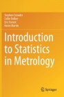 Introduction to Statistics in Metrology By Stephen Crowder, Collin Delker, Eric Forrest Cover Image