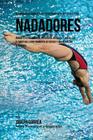 El Programa Completo de Entrenamiento de Fuerza para Nadadores: Aumente su resistencia, velocidad, agilidad, y fortaleza, a traves del entrenamiento d By Correa (Atleta Profesional y. Entrenador Cover Image