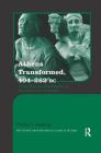 Athens Transformed, 404-262 BC: From Popular Sovereignty to the Dominion of Wealth (Routledge Monographs in Classical Studies) Cover Image
