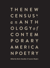 The New Census: An Anthology of Contemporary American Poetry By Kevin A. González (Editor), Lauren Shapiro (Editor) Cover Image