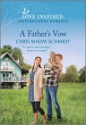 A Father's Vow: An Uplifting Inspirational Romance Cover Image