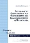 Sozialethische Gesichtspunkte Der Oekonomisierung Des Krankenhauswesens in Deutschland (Moderne - Kulturen - Relationen #12) By Gerhard Droesser (Editor), Michael Hartlieb (Editor), Joachim Riedmayer Cover Image