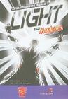 The Illuminating World of Light with Max Axiom, Super Scientist By Emily Sohn, Nick Derington (Illustrator) Cover Image