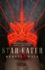 Star Eater By Kerstin Hall Cover Image