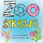 Zoo Krewe By Kelly Murtagh, Samantha Aldana (Illustrator) Cover Image