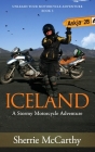 Iceland: A Stormy Motorcycle Adventure By Sherrie McCarthy Cover Image