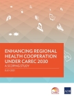 Enhancing Regional Health Cooperation Under Carec 2030: A Scoping Study Cover Image