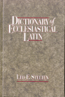 Dictionary of Ecclesiastical Latin Cover Image