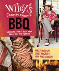 Wiley's Championship BBQ: Secrets That Old Men Take to the Grave Cover Image
