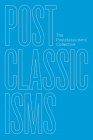 Postclassicisms By The Postclassicisms Collective Cover Image