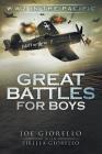 Great Battles for Boys: WW2 Pacific By Joe Giorello Cover Image