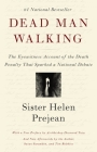 Dead Man Walking: The Eyewitness Account of the Death Penalty That Sparked a National Debate By Helen Prejean, Archbishop Desmond Tutu (Preface by), Susan Sarandon (Afterword by), Tim Robbins (Afterword by) Cover Image
