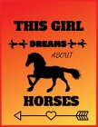This girl dreams about horses: amazing horse composition Notebook for Students-who loves horse By Shammis Press Cover Image