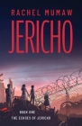 Jericho By Rachel Mumaw Cover Image