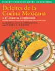 Deleites de la Cocina Mexicana: Healthy Mexican American Cooking Cover Image